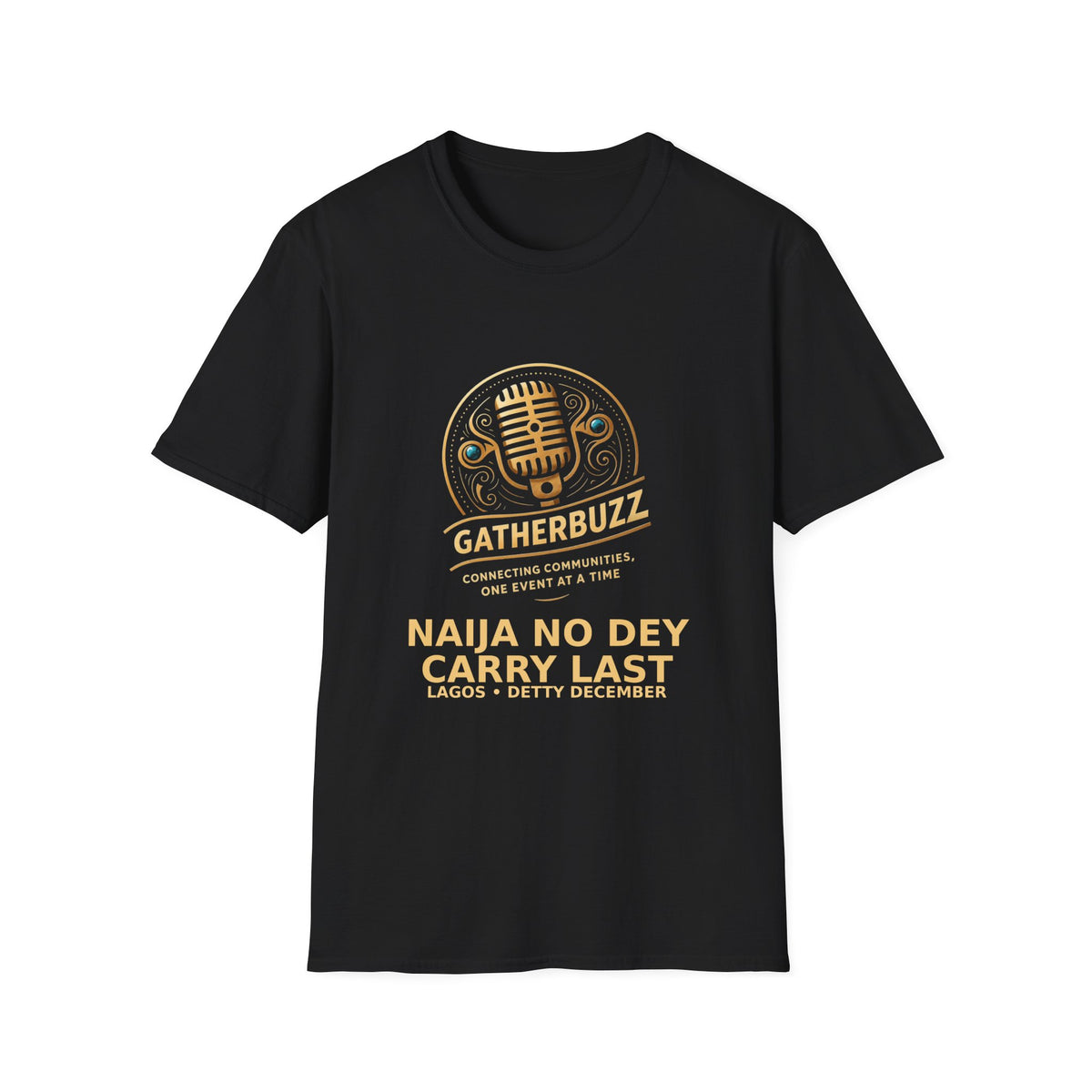 Naija No Dey Carry Last Tee