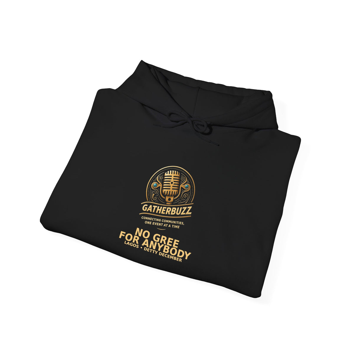 No Gree for Anybody Hoodie